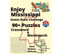 Explore Mississippi: Legends, Nature & Nostalgia: 90+ Word Puzzles (Explore America: State Brain Challenge)