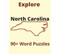 Explore North Carolina: Legends, Nature & Nostalgia: 90+ Word Puzzles (Explore America: State Brain Challenge)