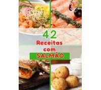 Explore O Sabor Supremo Do Salmão: 42 Receitas Incríveis Para Transfor