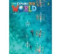 Explore Our World 5 Workbook 2e