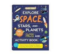 Explore Space, Stars, and Planets: Activity and Fact Book for Kids Ages 5-9: Stickers, Activities. Experiments, Diagrams, Mazes, Coloring, Dot-to-Dots, and More (Gold Stars Series)
