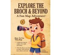 Explore the Broch & Beyond: Map, Fun Facts & Answer Guide for Curious Minds