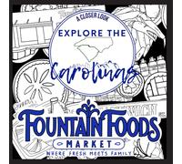 Explore the Carolinas: A Closer Look: Fountain Foods Market