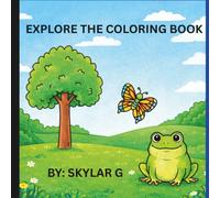 Explore the coloring book: Relax color and bring nature to life