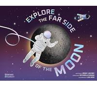 Explore the Far Side of the Moon