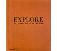 Explore: The Leading Hotels of the World (DESIGN)