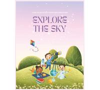 Explore the Sky: A Fun Coloring Book for Kids: Ages 4-7: Featuring Planets, Astronauts, and Rockets