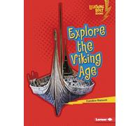 Explore the Viking Age (Lightning Bolt Books: Early Civilizations)