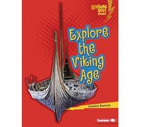 Explore the Viking Age (Lightning Bolt Books ® - Early Civilizations)