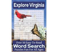 Explore Virginia Word Search Puzzle Book: Over 50 Fun and Easy-to-Read Puzzles Featuring Virginia Landmarks, Natural Wonders, Wildlife, and Historic ... America Word Search Puzzle Book Series)