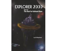 Explorer 2000: The Hunt for Kathnarii Base