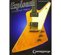 Explorer: A Pictorial History