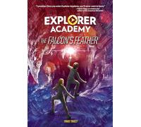 Explorer Academy. The Falcon's Feather [Idioma Inglés]: 2