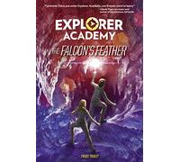 Explorer Academy. The Falcon's Feather – Idioma inglés – 2 – National Geographic