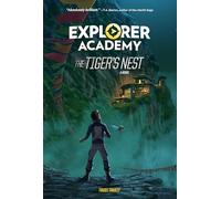 Explorer Academy: The Tiger's Nest – Libro 5 – National Geographic