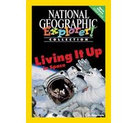 Explorer Books (Pioneer Science: Space Science): Living it Up in Space, 6-pack (Explorer Books Science)