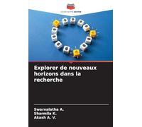 Explorer de nouveaux horizons dans la recherche