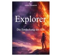 Explorer - Die Entdeckung des Alls (Wandkalender 2026 DIN A2 hoch), CALVENDO Monatskalender: Eine kosmische Entdeckungsreise für groß und klein!