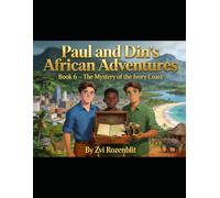 Explorer Edition Paul and Din’s African Adventures Book 6 -: The Mystery of the Ivory Coast (PAUL AND DIN - THE GREAT AFRICAN FLYING BELT EXPEDITION)