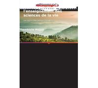Explorer les approches pédagogiques dans l'enseignement des sciences de la vie: Les approches pédagogiques
