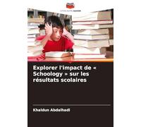 Explorer l'impact de ' Schoology ' sur les résultats scolaires