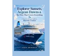 Explorer Sunsets, Aegean Dawns & the Price That Covers Everything: A Traveler’s Honest Guide to Marella Cruises