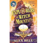 Explorers on Witch Mountain: 1 (The Explorers' Clubs) – Faber & Faber