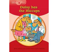 Explorers Young 1 Daisy has the Hiccups (MAC Eng Expl Readers)