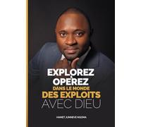 Explorez et Opérez dans le monde des exploits avec Dieu