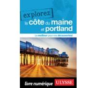 Explorez La Côte Du Maine Et Portland (ebook)