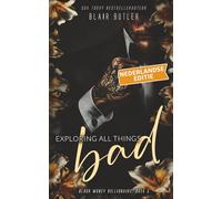 Exploring All Things Bad, Boek 5 van een complete serie, een miljardair-maffia-romance (Blood Money Billionaire, Nederlandse editie)