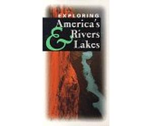 Exploring America's Rivers & Lakes [USA] [VHS]