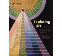 Exploring Art: A Global, Thematic Approach (Mindtap Course List)
