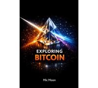 Exploring Bitcoin