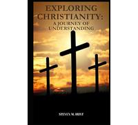 Exploring Christianity: A Journey of Understanding