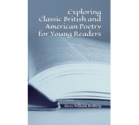 Exploring Classic British and American Poetry for Young Readers
