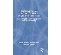 Exploring Genres and Text Formats in Children’s Literature: Supporting Students’ Engagement and Understanding
