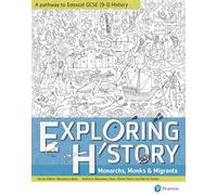 Exploring History Student Book 1: Monarchs, Monks and Migrants (SIN COLECCION)