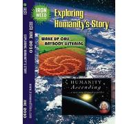 Exploring Humanity's Story, Our Story & The Wake Up Call, Anybody Listening? From The Ironweed Film Club Vol. 55 Jun '10