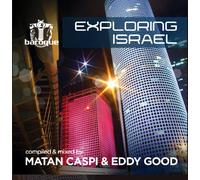 Exploring Israel: Mixed & Compiled by Matan Caspi & Eddy Good by Various Artists (2011-07-19)