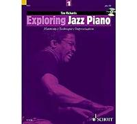 Exploring jazz piano 1 piano +cd (Schott Pop Styles)