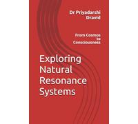 Exploring Natural Resonance Systems: From Cosmos to Consciousness