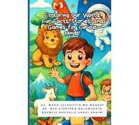 Exploring Our World Fun Facts, Stories, and Games for Curious Minds!