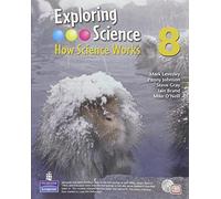 EXPLORING SCIENCE 8 A?OS HOW SCIENCE WORKS