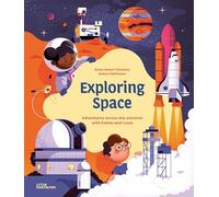 Exploring Space: Adventures across the universe with Emma and Louis