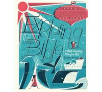 Exploring the Bible: A Bible Reading Plan for Kids