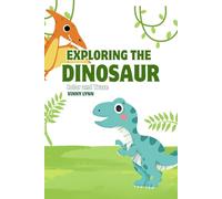 Exploring the Dinosaur: Children's Color and Trace Book
