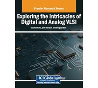Exploring the Intricacies of Digital and Analog VLSI