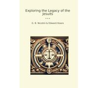 Exploring the Legacy of the Jesuits (Classic Bundles)