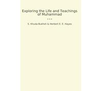 Exploring the Life and Teachings of Muhammad (Classic Bundles)